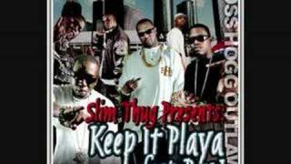 Slim Thug Boss Hogg Outlawz feat. Ray J - Keep It Playa