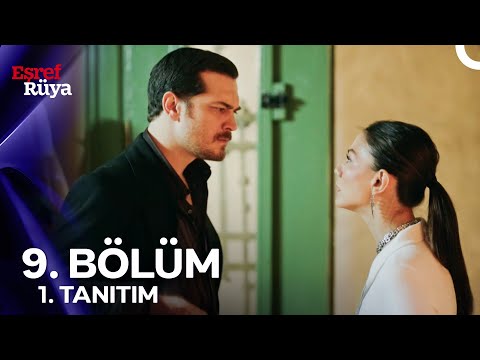 Eşref Rüya 9. Bölüm 1. Tanıtım | "Hiç Pişman Olmadın Mı?"