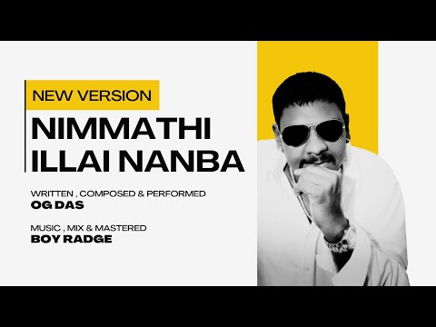 Nimmathi Illai Nanba | OG Das | Boy Radge | Lyrics Video