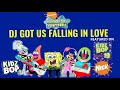 KIDZ BOP SpongeBob DJ Got Us Falling In Love KIDZ BOP 19