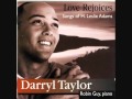 H. LESLIE ADAMS: Three Songs from "The Wider View" - Darryl Taylor, tenor