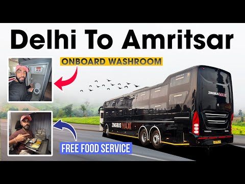 Delhi To Amritsar In Punjab’s Most Luxurious Volvo Sleeper Bus | Onboard Washroom & Free Food 