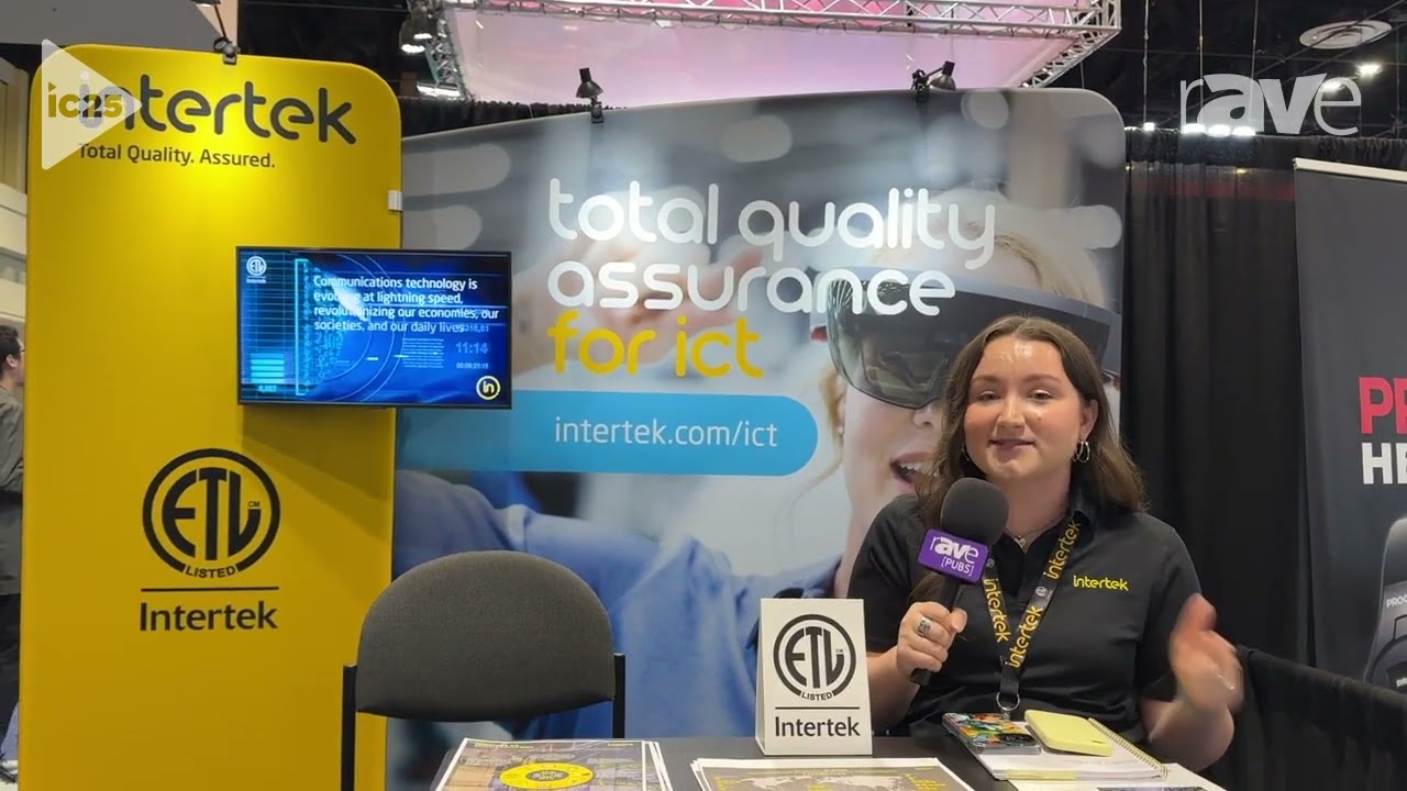 InfoComm 2025: Intertek Explains Quality Assurance Testing, Inspection and Certification Services