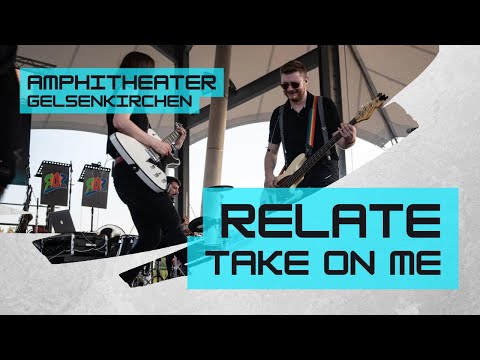 Relate - Take On Me (LIVE @ Amphitheater Gelsenkirchen) [A-Ha Cover]