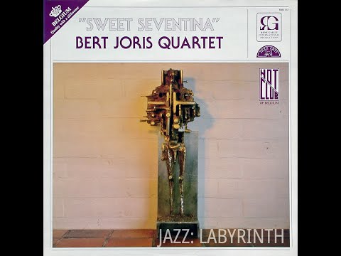 Bert Joris Quartet - Sweet Seventina - Belg Jazz Cats 6985.012 1986 LP FULL