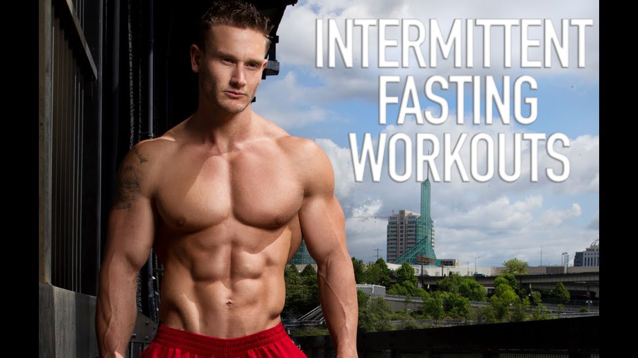 8 Essential Tips To Workouts With Intermittent Fasting