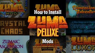 How to Install Zuma Deluxe Mods