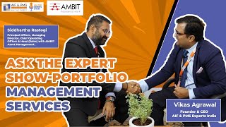 Ask the Expert Show-Portfolio Management Services | Siddhartha Rastogi | Vikas Agrawal