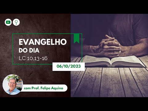 Evangelho do dia (Lc 10,13-16) | 06/10/2023 - Ai de ti Cafarnaum!