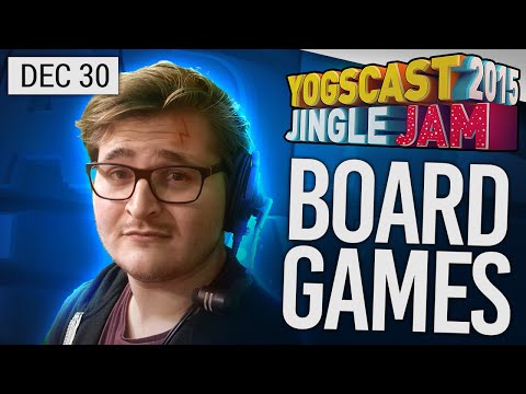 Yogscast Jingle Jam 2015 - Dec 30th! Board Games! Part 2
