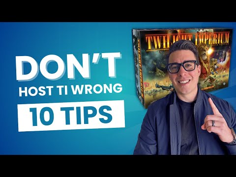 Don’t Host Twilight Imperium Wrong – 10 Essential Tips ⭐