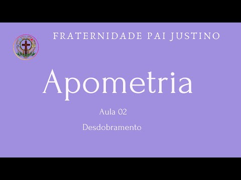 Curso de Apometria - Aula 2 - Desdobramento