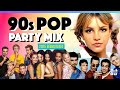 90 S Pop Party Mix 2025 Remaster Britney X BSB X NSYNC X Spice Girls Djunltd