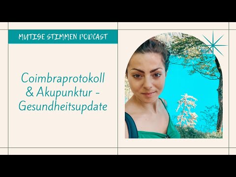 Coimbraprotokoll & Akupunktur - Gesundheitsupdate