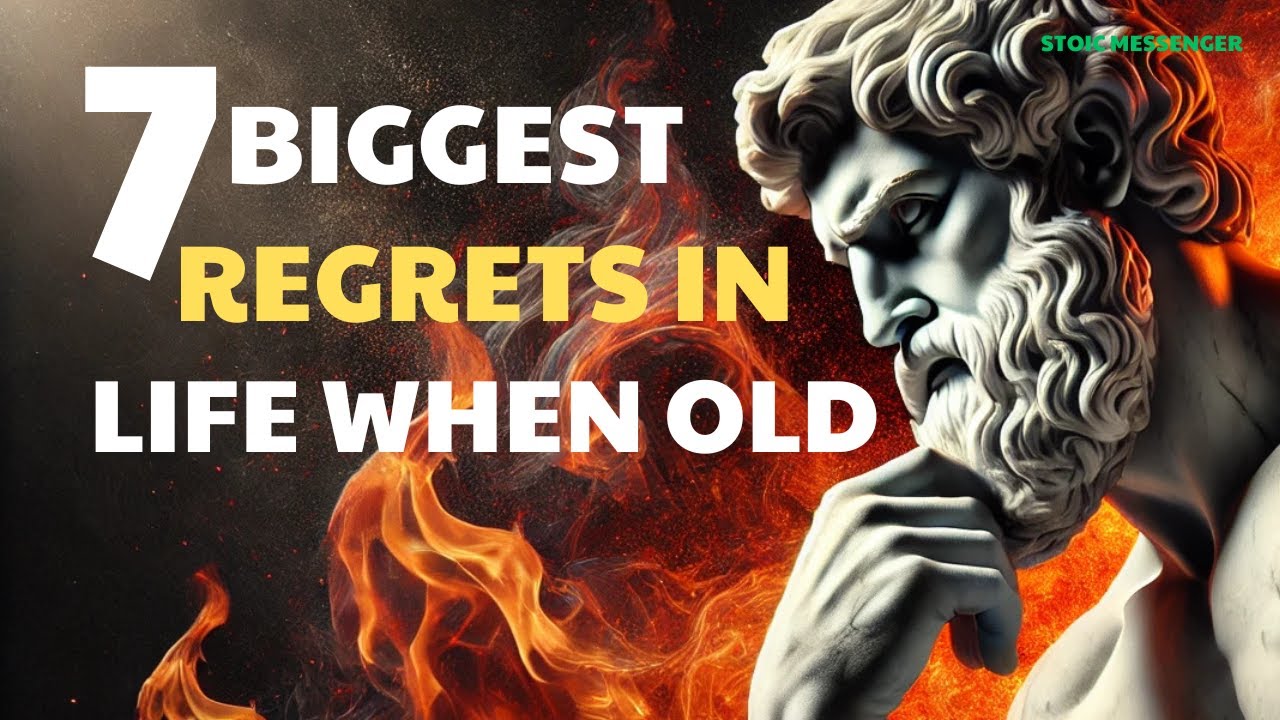 The 7 Biggest Life Regrets People Face After 50 _ (Timeless Stoicism)