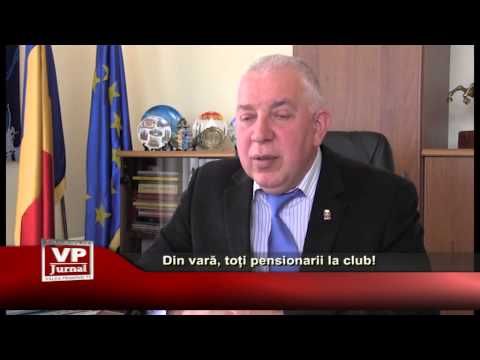 Din vară, toți pensionarii la club!