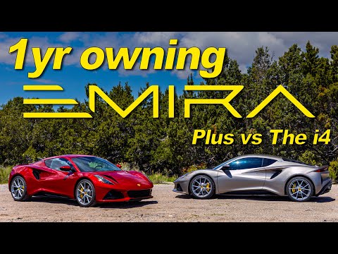 1 year of Emira Ownership, plus V6 and i4 compared