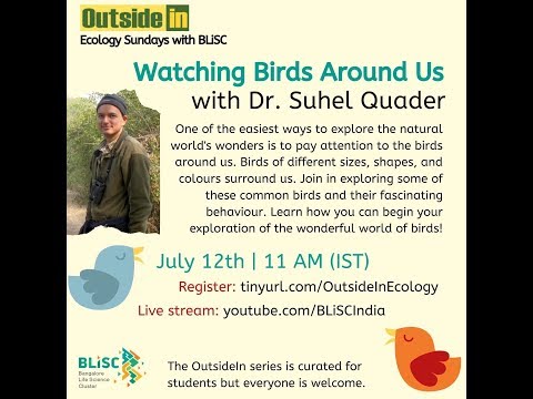 OutsideIn: Watching Birds Around Us with Dr. Suhel Quader