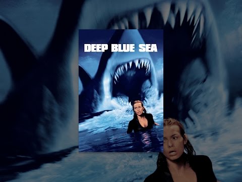 Deep Blue Sea