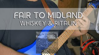 Fair to Midland - Whiskey &amp; Ritalin (Guitar Cover)