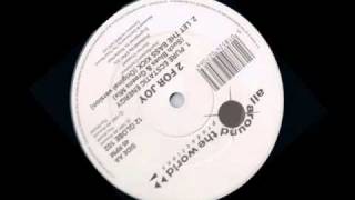 2 for joy - Pure ecstatic energy