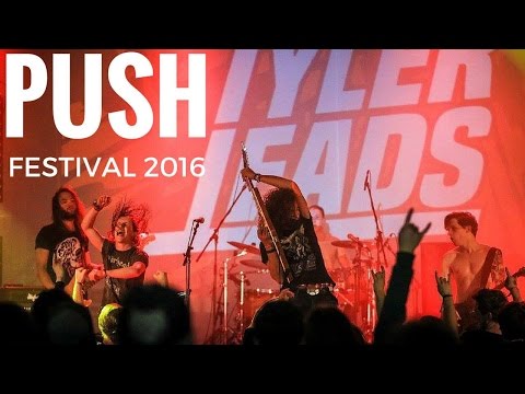TYLER LEADS - Live @ Push-Festival 2016
