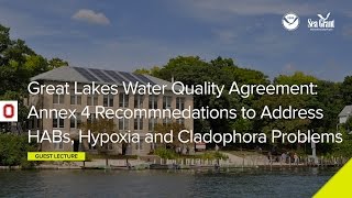 Stone Lab Guest Lecture: Great Lakes Water Quality Agreement