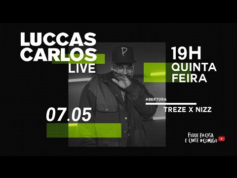 LIVE LUCCAS CARLOS - #FiqueEmCasa e Cante #Comigo