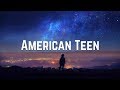 Khalid - American Teen (Lyrics) - Audioandlyrics Khalid - American Teen (Lyrics)