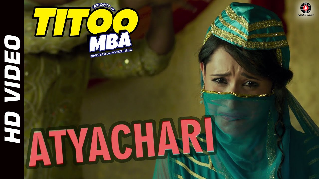 Atyachari Lyrics  | Titoo MBA | Nishant Dahiya, Pragya Jaiswal | Arjuna Harjai, Surabhi Dashputra | Arjuna Harjai