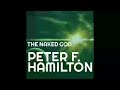 The Naked God: Night's Dawn Trilogy, Book 3, Peter F. Hamilton - Part 2