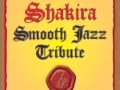 Hips Don't Lie - Shakira Smooth Jazz Tribute 