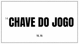 CHAVE DO JOGO Lyrics English Translation
