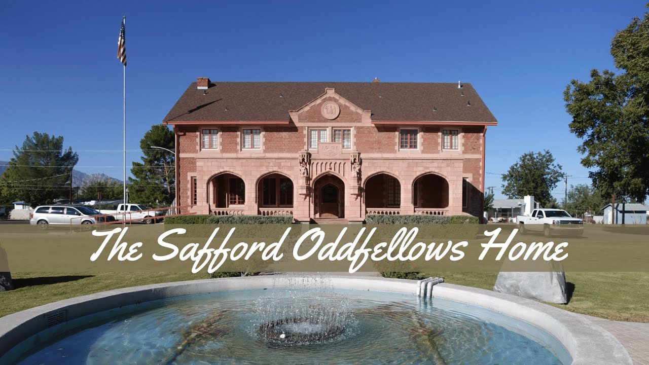 Safford Oddfellows Home 100 years