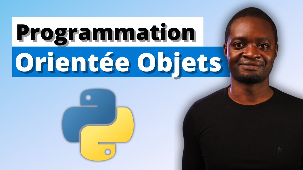 Apprendre la Programmation Orientée Objets (POO) Python