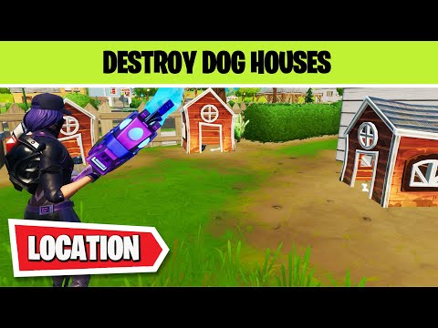 Destroy Dog Houses (ALL 3 in 1 LOCATION) in Fortnite