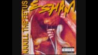 ESHAM ~ RUNNIN FROM ME