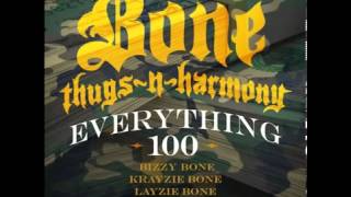 Bone Thugs N Harmony Feat.Ty Dolla $ign  -   Everything 100