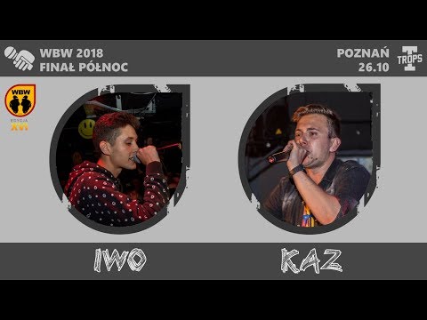 KAZ vs IWO 🎤 WBW 2018 🎤 Finał Północ (A) Freestyle Battle