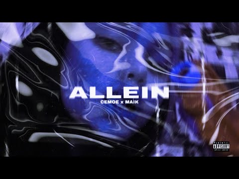 CEMOE x VLONEMAIK - ALLEIN (OFFICIAL VIDEO)