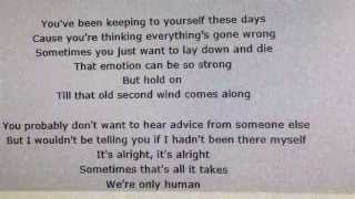 You&#39;re Only Human with lyrics. By: Billy Joel