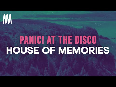 Panic! At The Disco - House of Memories (Lyrics)