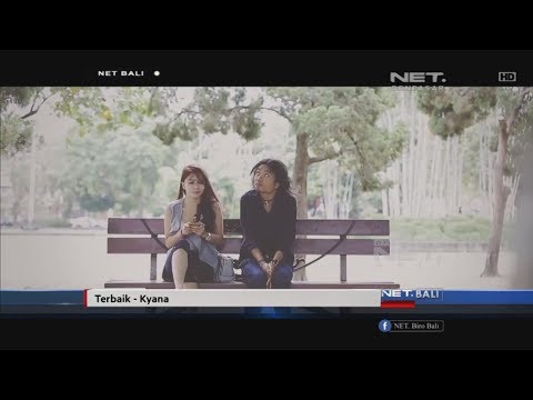 NET. BALI | CLIP INDIE | KYANA -TERBAIK