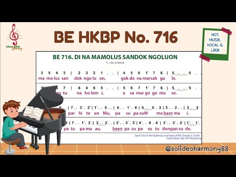 BE 716 | DI NA MAMOLUS SANDOK NGOLUON | Not, Musik, Lirik & Vocal | Buku Ende HKBP Nomor 716