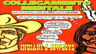 Tony H – Collegamento Mentale Vol. 3 - Indiani E Cowboys (cd/mixed)