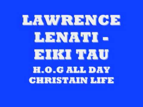 Lawrence Lenati - Eiki tau.wmv
