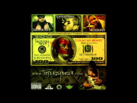 Turfeazy Breh " Count My $$$ " Prod. JoeKool (Ft. Lee Majors & Kuzzo Fly )