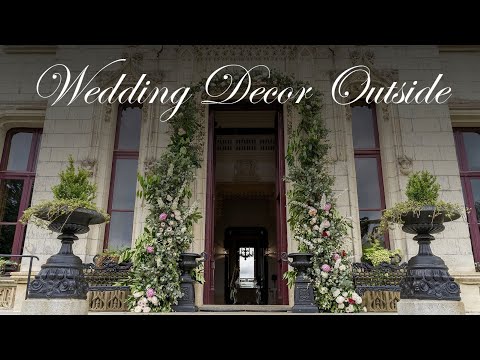 AESTHETIC WEDDING DECOR OUTSIDE || CHATEAU CHALLAIN