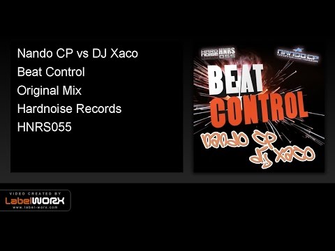 Nando CP vs DJ Xaco - Beat Control (Original Mix)