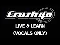 Crush 40 Live Learn Vocals Only